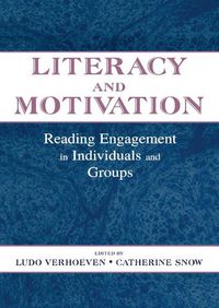 Cover image for Literacy and Motivation: Reading Engagement in individuals and Groups