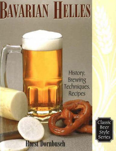 Cover image for Bavarian Helles: History, Brewing Techniques, Recipes