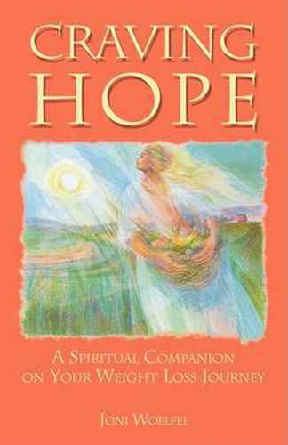 Cover image for Craving Hope: A Spiritual Companion on Your Weight Loss Journey