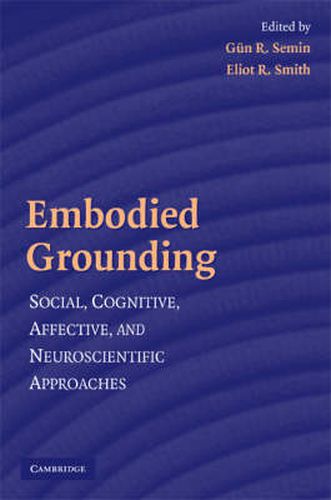 Cover image for Embodied Grounding: Social, Cognitive, Affective, and Neuroscientific Approaches