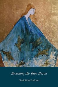 Cover image for Becoming the Blue Heron