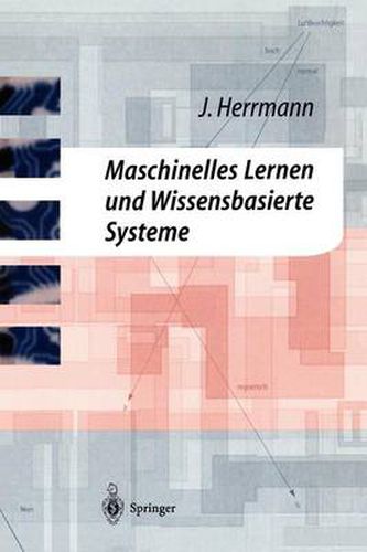 Cover image for Maschinelles Lernen und Wissensbasierte Systeme