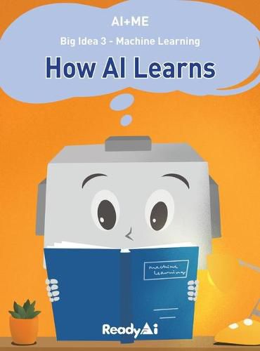 Cover image for Machine Learning: How Artificial Intelligence Learns