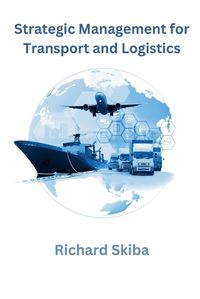 Cover image for Strategic Management for Transport and Logistics