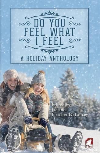 Cover image for Do You Feel What I Feel. a Holiday Anthology