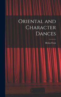 Cover image for Oriental and Character Dances