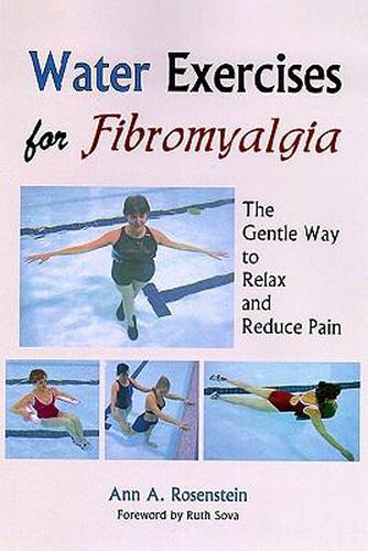 Cover image for Water Exercises for Fibromyalgia: The Gentle Way to Relax and Reduce Pain