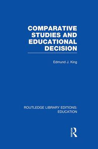 Cover image for Comparative Studies and Educational Decision