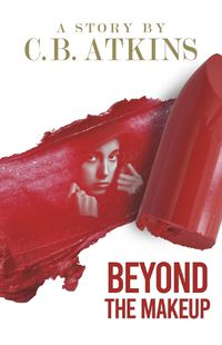 Cover image for Beyond the Makeup