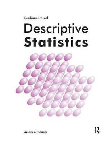 Cover image for Fundamentals of Descriptive Statistics