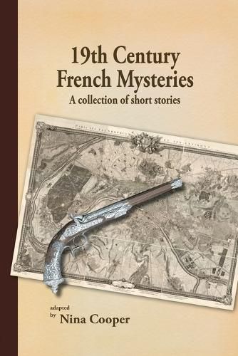 Cover image for 19th Century French Mysteries: A Collection of Short Stories