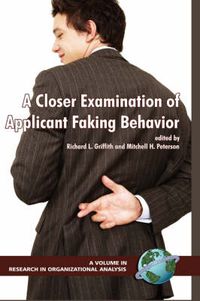 Cover image for A Closer Examination of Applicant Faking Behavior v. 1