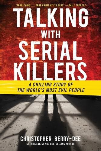 Cover image for Talking with Serial Killers