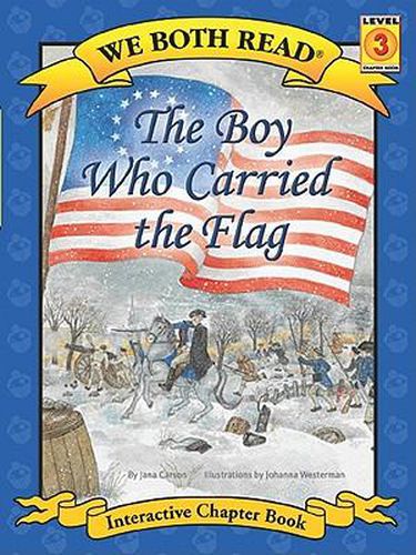 Cover image for The Boy Who Carried the Flag (We Both Read(hardcover))