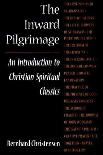 Cover image for The Inward Pilgrimage: An Introduction to Christian Spiritual Classics