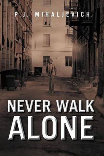 Cover image for Never Walk Alone