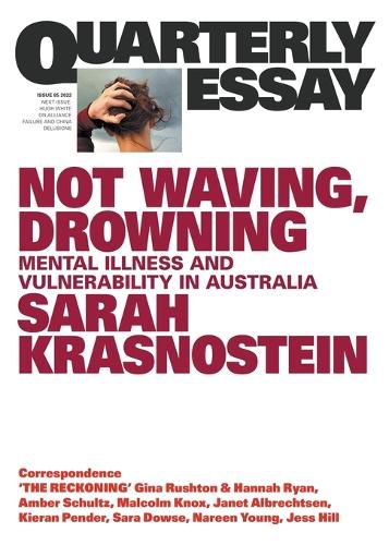 Quarterly Essay 85: Not Waving, Drowning