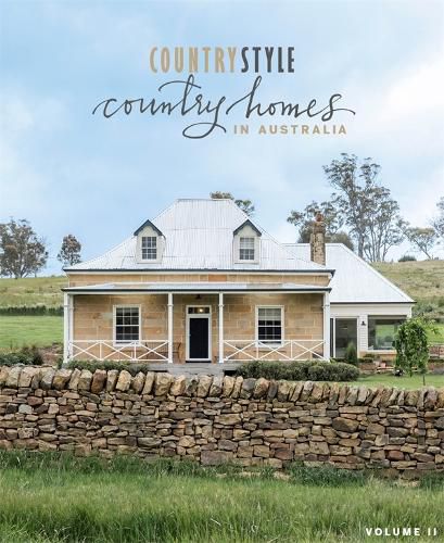 Country Style: Country Homes in Australia, Volume 2