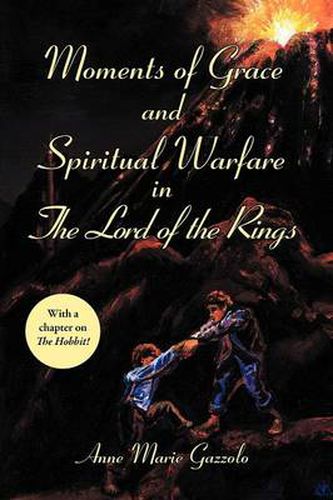 Cover image for Moments of Grace and Spiritual Warfare in The Lord of the Rings