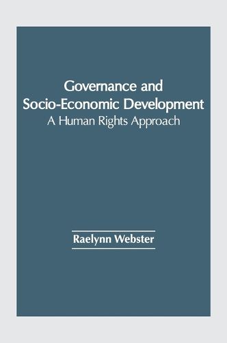 Cover image for Governance and Socio-Economic Development: A Human Rights Approach