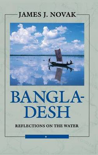 Cover image for Bangladesh: Reflections on the Water