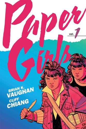 Cover image for Paper Girls Backpack Edition Vol. 1