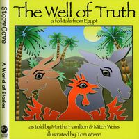 Cover image for The Well of Truth: A Folktale from Egypt
