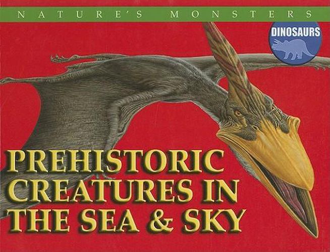 Prehistoric Creatures in the Sea and Sky