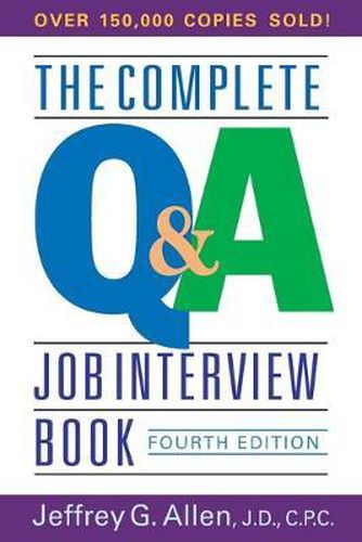 Cover image for The Complete Q and A Job Interview Book