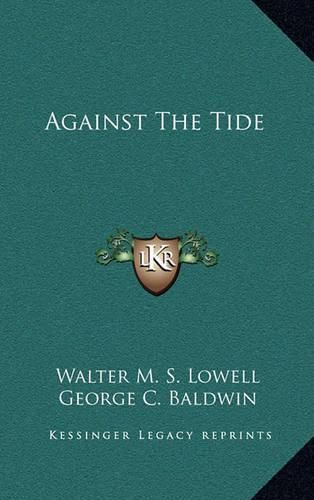 Against the Tide