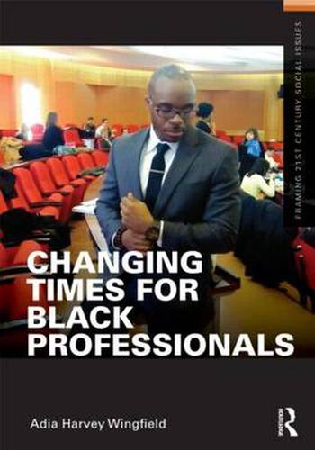 Cover image for Changing Times for Black Professionals