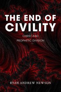 Cover image for The End of Civility