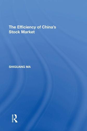 Cover image for The Efficiency of China's Stock Market