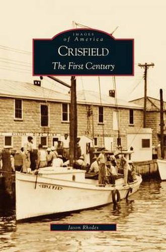 Cover image for Crisfield: The First Century