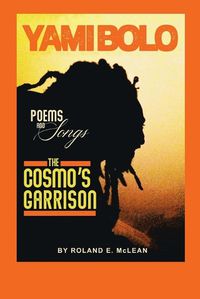 Cover image for Poems and Songs The Cosmo's Garrison