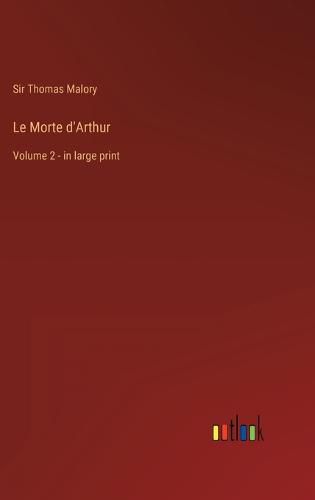 Cover image for Le Morte d'Arthur