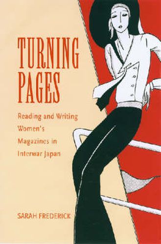 Cover image for Turning Pages: Reading and Writing Women's Magazines in Interwar Japan