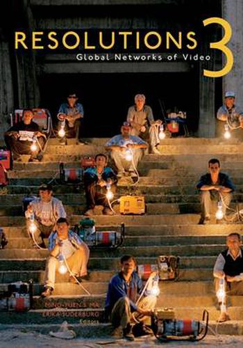 Cover image for Resolutions 3: Global Networks of Video