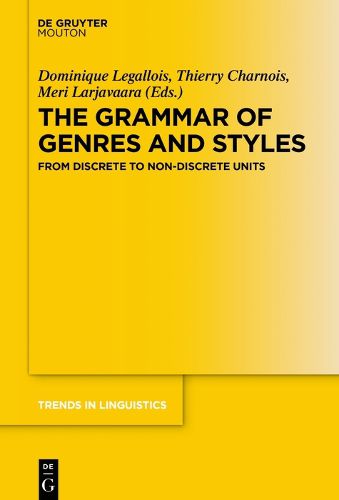 Cover image for The Grammar of Genres and Styles: From Discrete to Non-Discrete Units