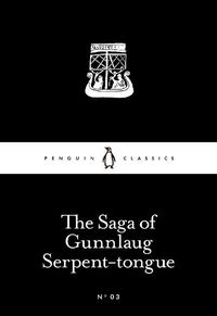 Cover image for The Saga of Gunnlaug Serpent-tongue