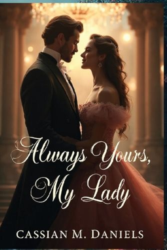 Cover image for Always Yours, My Lady