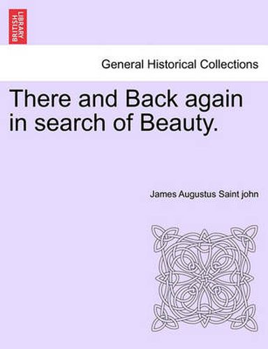 Cover image for There and Back Again in Search of Beauty.
