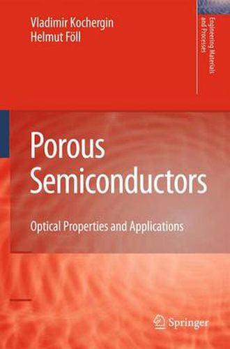 Cover image for Porous Semiconductors: Optical Properties and Applications