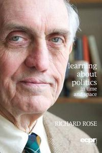 Cover image for Learning About Politics in Time and Space: A Memoir