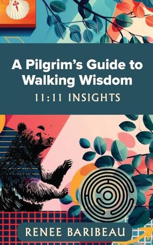 Cover image for A Pilgrim's Guide to Walking Wisdom