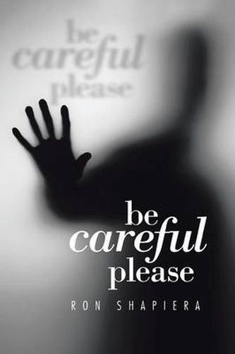 Cover image for Be Careful Please