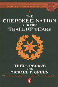 Cover image for The Cherokee Nation and the Trail of Tears