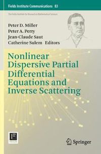 Cover image for Nonlinear Dispersive Partial Differential Equations and Inverse Scattering