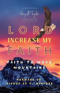 Cover image for LORD Increase My FAITH