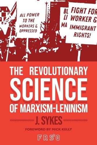 Cover image for The Revolutionary Science of Marxism-Leninism